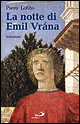 La notte di Emil Vrana