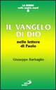 Il vangelo di Dio nelle lettere di Paolo
