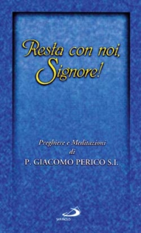 Resta con noi, Signore! Preghiere e meditazioni