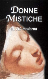 Donne mistiche. Vol. 2: Età moderna