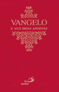 Vangelo e Atti degli Apostoli