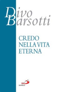 Credo nella vita eterna