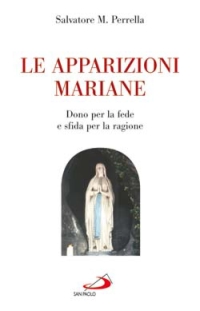 Le apparizioni mariane. "Dono" per la fede e "sfida" per la ragione