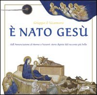 È nato Gesù. I pittori raccontano