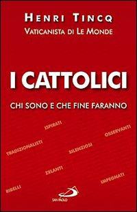 I cattolici