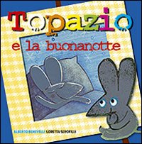 Topazio e la buonanotte