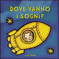 Dove vanno i sogni?