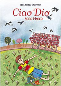 Ciao Dio, sono Marco