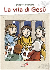 La vita di Gesù