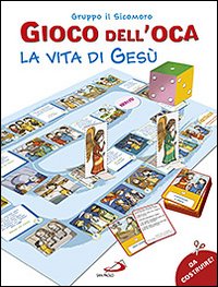 Il gioco dell'oca. La vita di Gesù