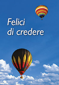 Felici di credere
