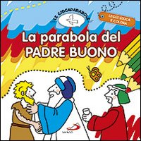 La parabola del padre buono. Le Giocaparabole