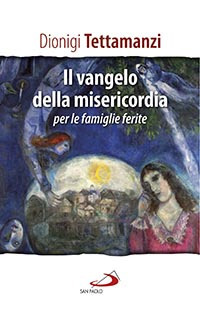 Il Vangelo della misericordia per le «famiglie ferite»