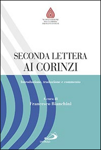 Seconda lettera ai Corinzi. Introduzione, traduzione e commento