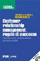 Customer relationship management: regole di successo