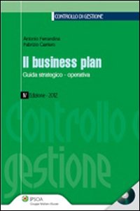 Il business plan. Guida strategico-operativa
