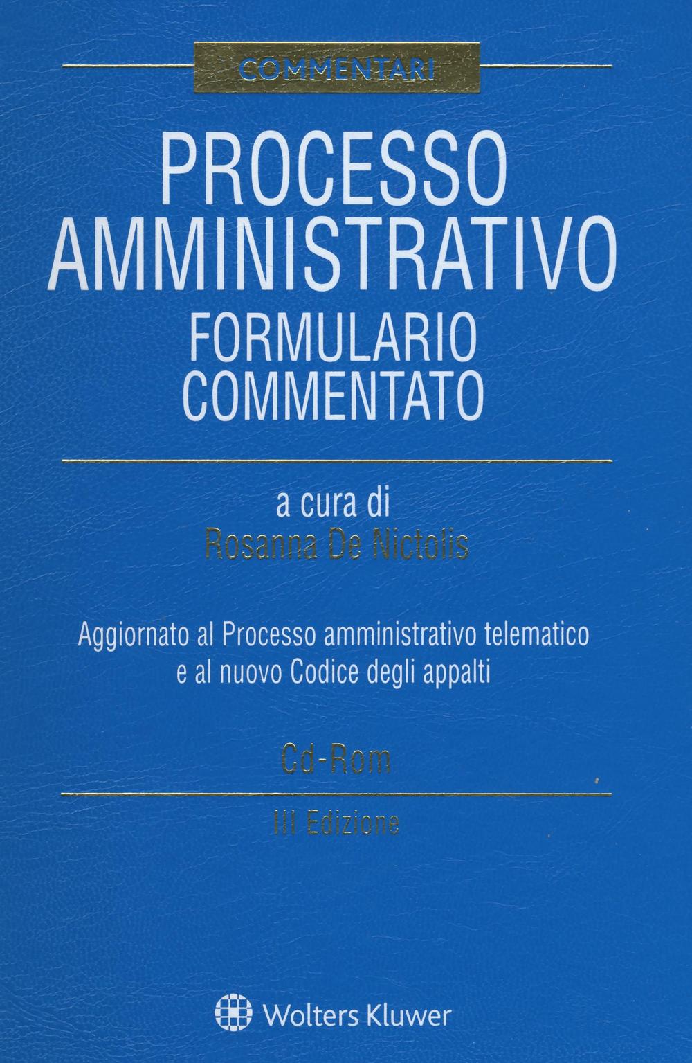 Processo amministrativo. Formulario commentato
