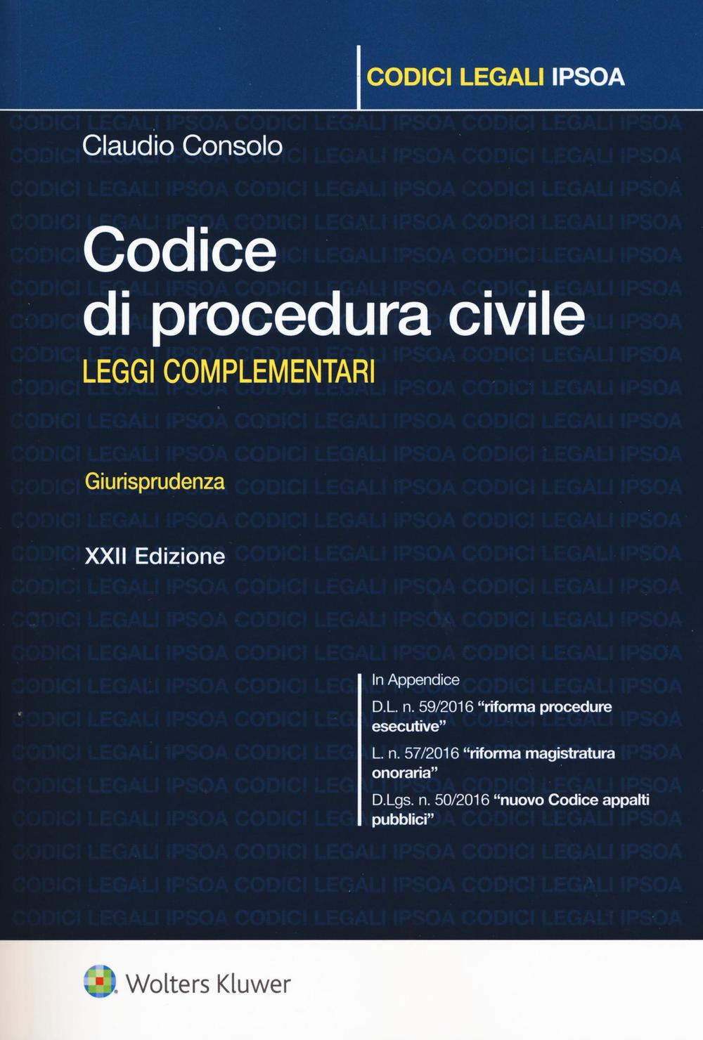 Codice di procedura civile. Leggi complementari. Giurisprudenza