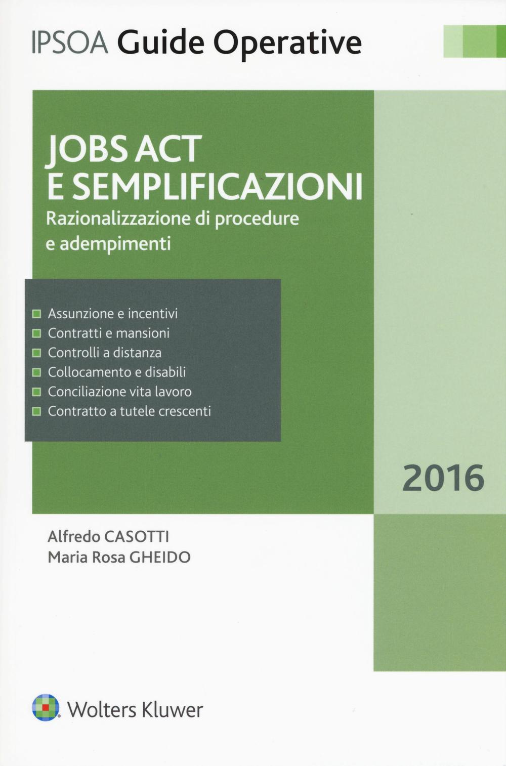 Jobs Act e semplificazioni. Razionalizzazione di procedure e adempimenti
