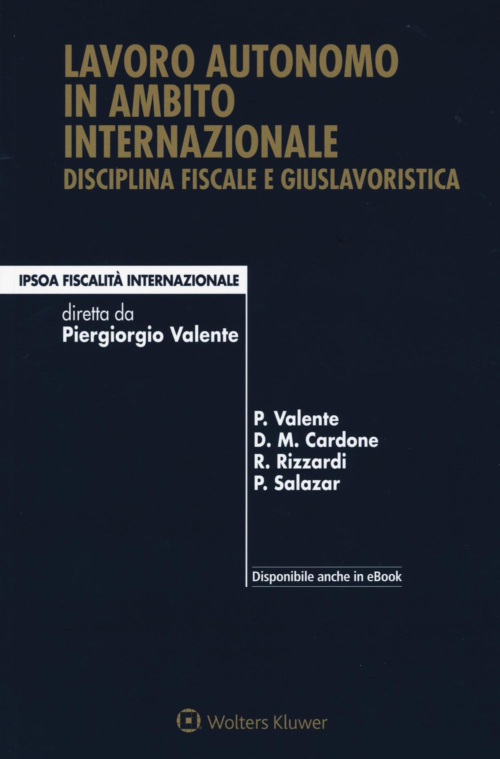 Lavoro autonomo in ambito internazionale. Disciplina fiscale e giuslavoristica