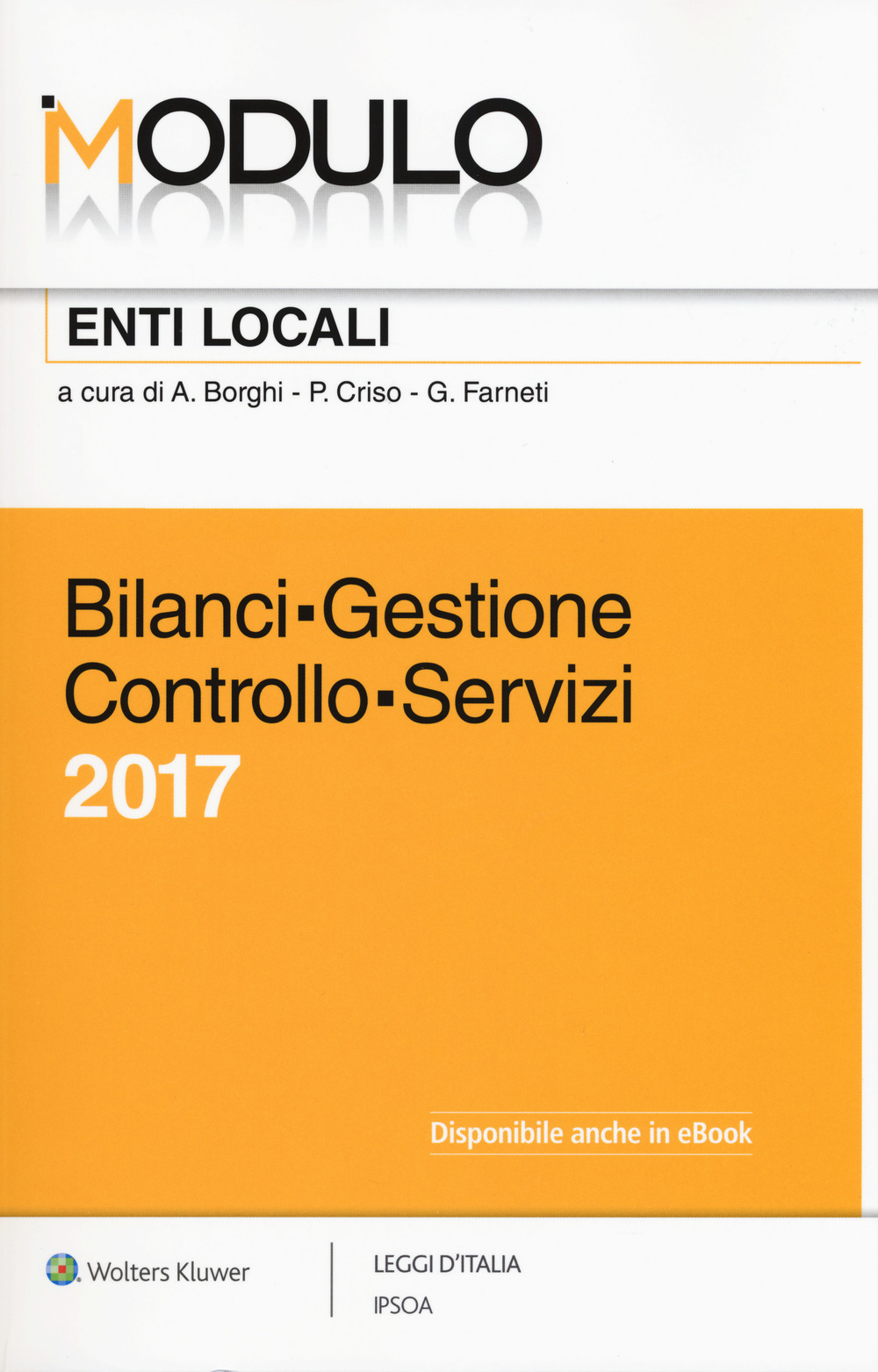 Modulo enti locali. Bilanci. Gestione. Controllo. Servizi 2017