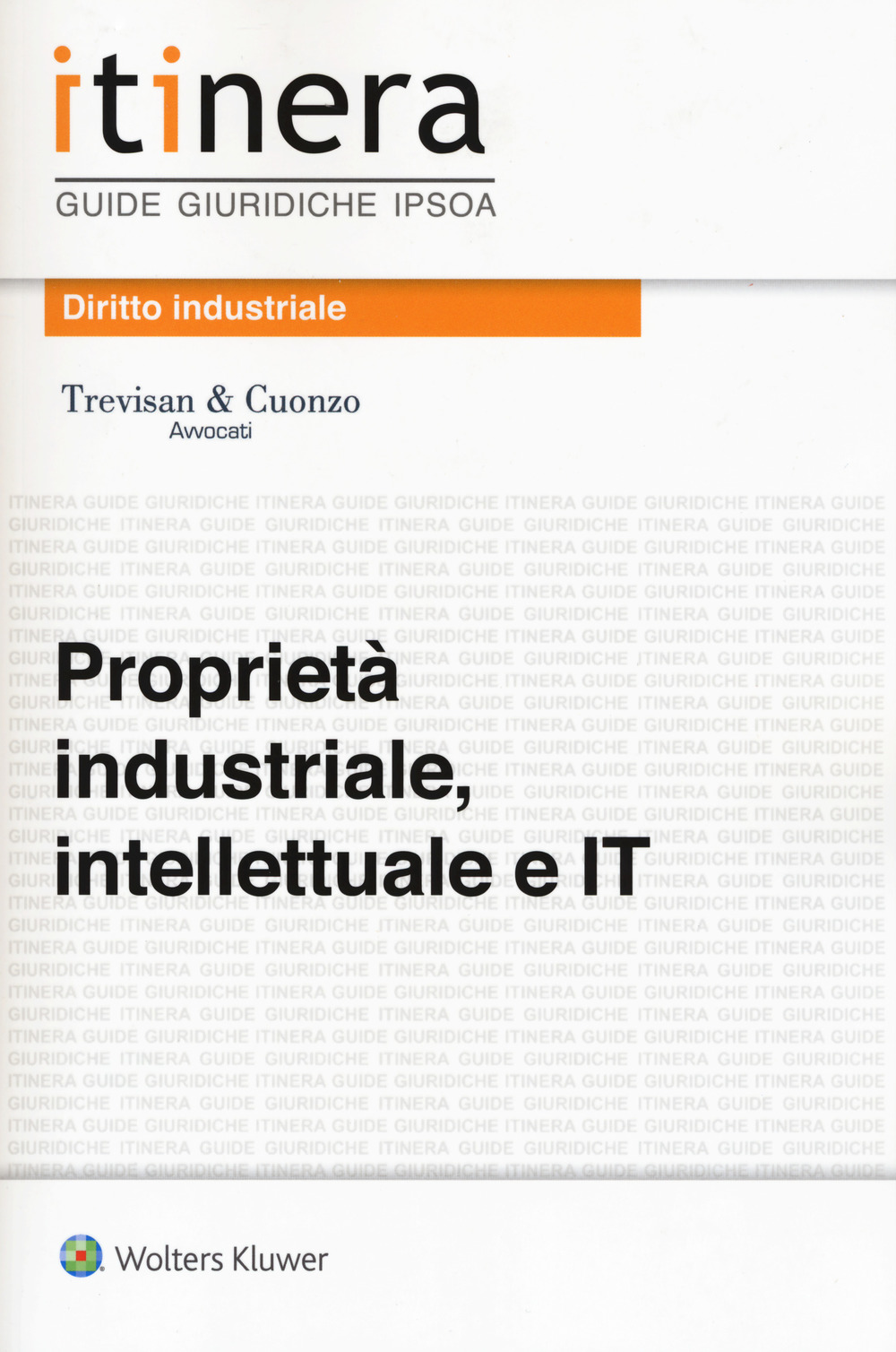 Proprietà industriale, intellettuale e IT