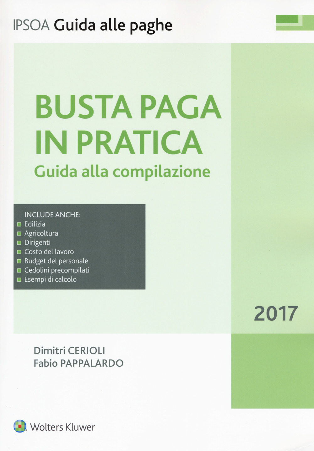 Busta paga in pratica. Guida alla compilazione