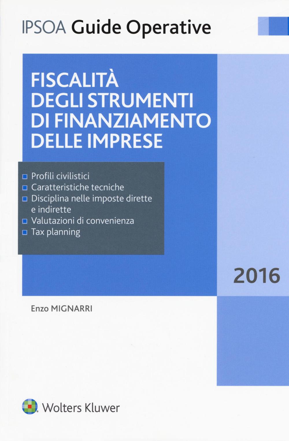 Fiscalità degli strumenti di finanziamento delle imprese