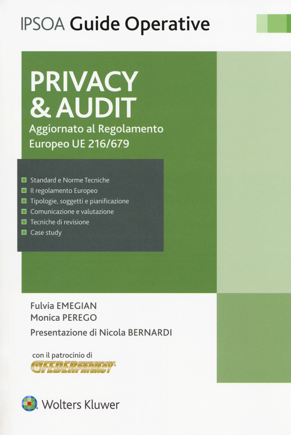 Privacy & Audit. Aggiornato al Regolamento Europeo EU 216/679