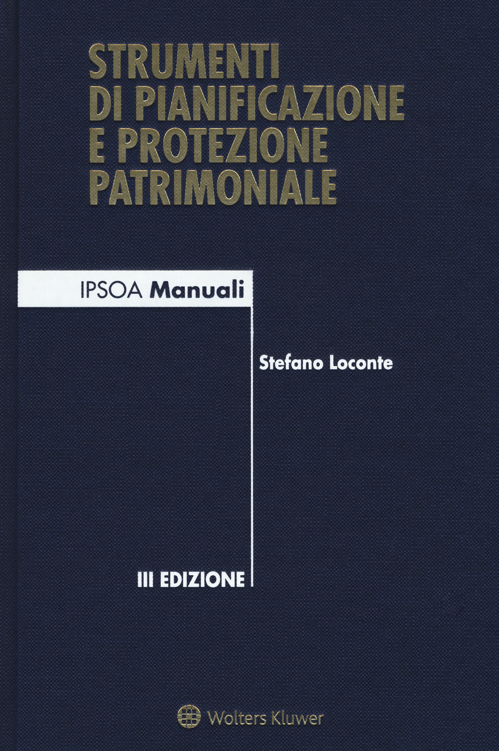 Strumenti di pianificazione e protezione patrimoniale