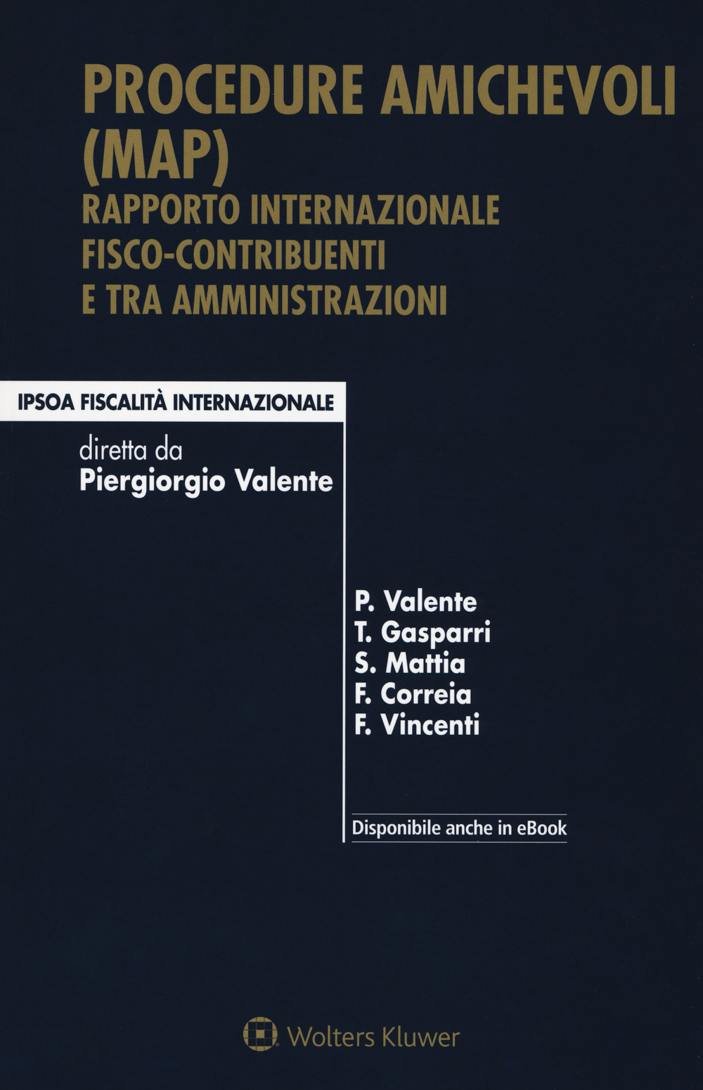 Procedure amichevoli (MAP). Rapporto internazionale fisco-contribuenti e tra amministrazioni