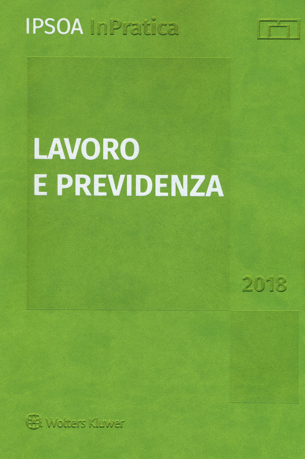 Lavoro e previdenza 2018