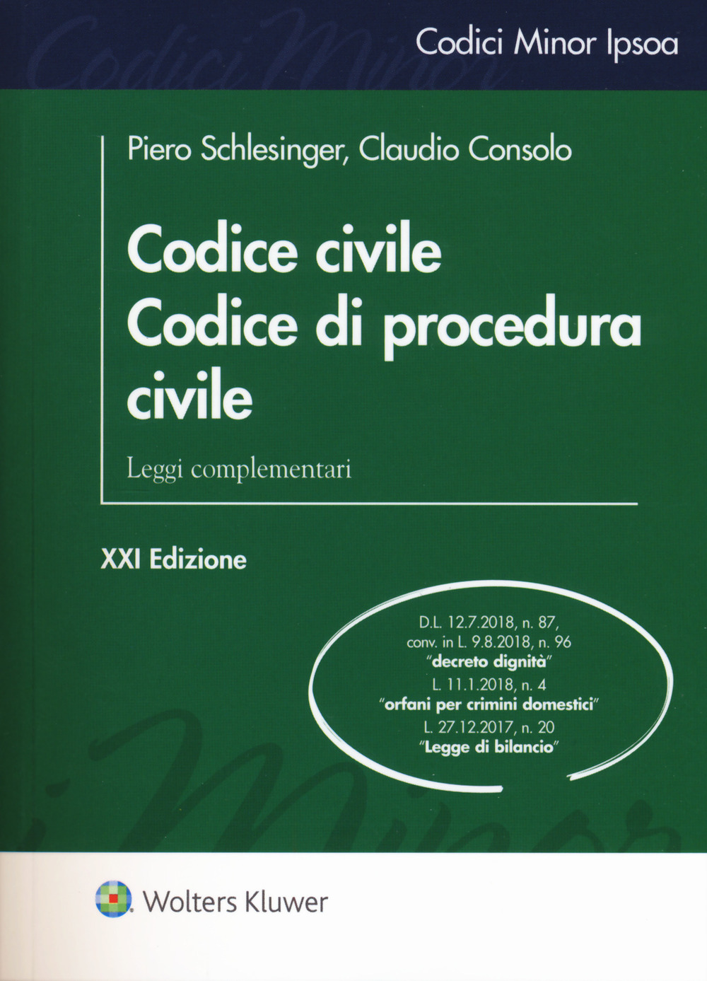 Codice civile. Codice di procedura civile. Leggi complementari