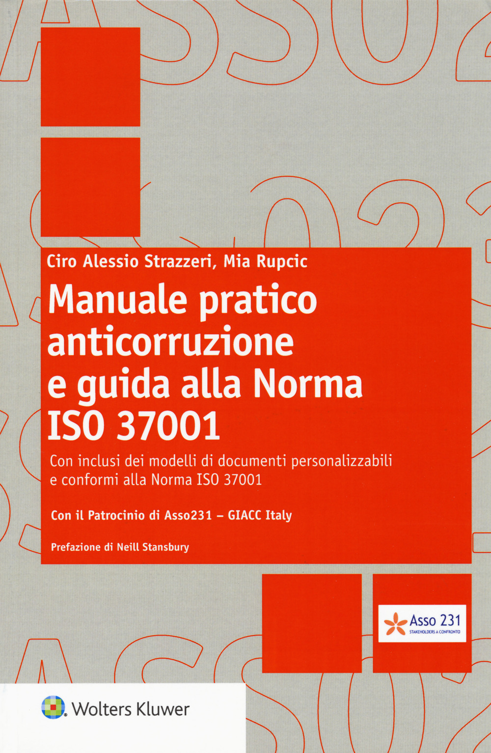 Manuale pratico anticorruzione e guida alla norma ISO 37001