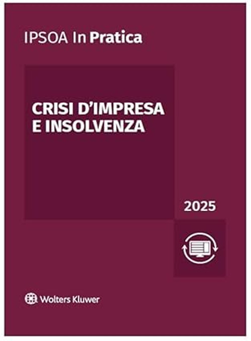 Crisi d’impresa e insolvenza