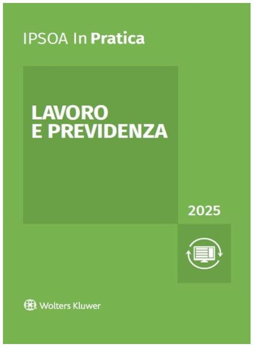 Lavoro e previdenza 2025