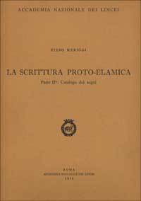 La scrittura proto-elamica. Vol. 2: Catalogo dei segni