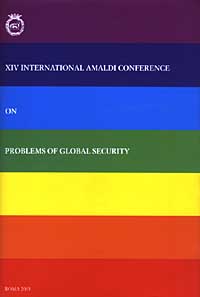 Fourteenth International Amaldi Conference on problems of global security. Atti del Convegno (Siena, 27-29 aprile 2002)