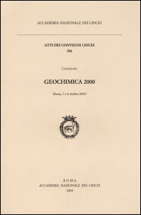 Geochimica 2000. Atti del Convegno (Roma, 7-8 ottobre 2003)