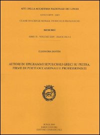 Autori di epigrammi sepolcrali greci su pietra. Firme di poeti occasionali e professionisti