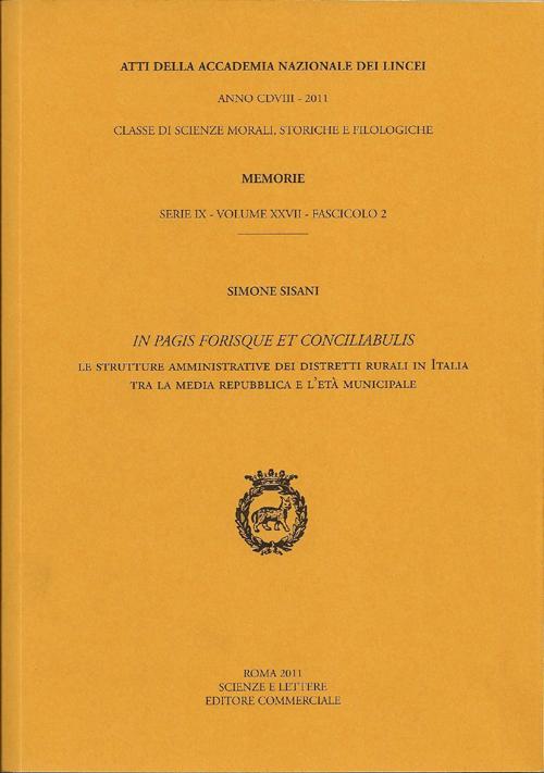 In pagis forisque et conciliabulis. Le strutture amministrative dei distretti rurali in Italia tra la media Repubblica e l'età municipale