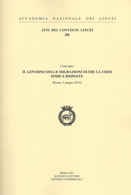 Il governo delle migrazioni oltre la crisi sfide e risposte (Roma 5 giugno 2014)