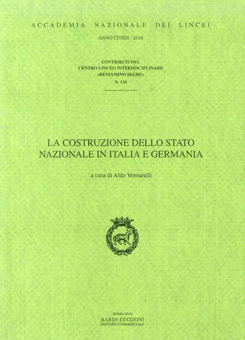 La costruzione delle stato nazionale in Italia e Germania