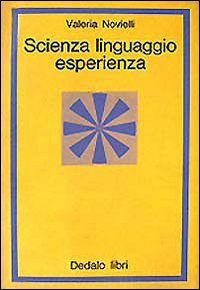 Scienza, linguaggio, esperienza