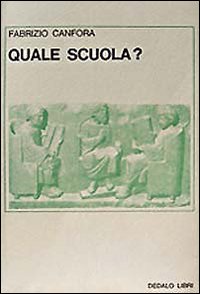 Quale scuola?