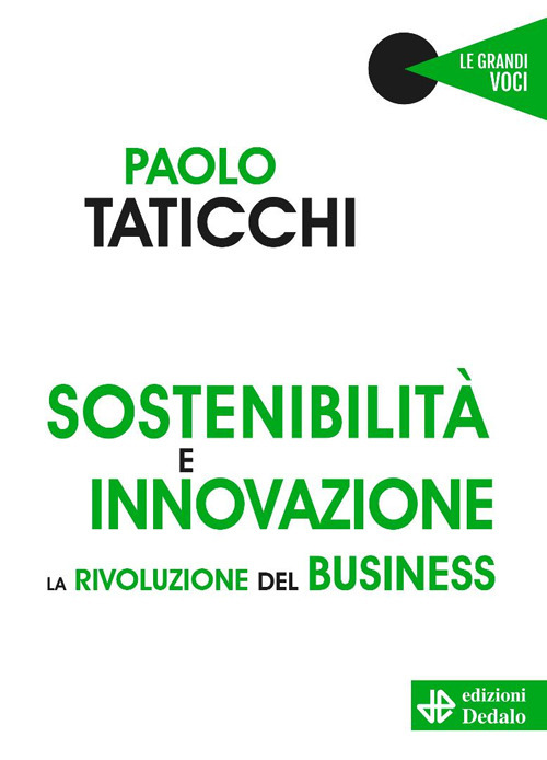 Sostenibilità e innovazione. La rivoluzione del business