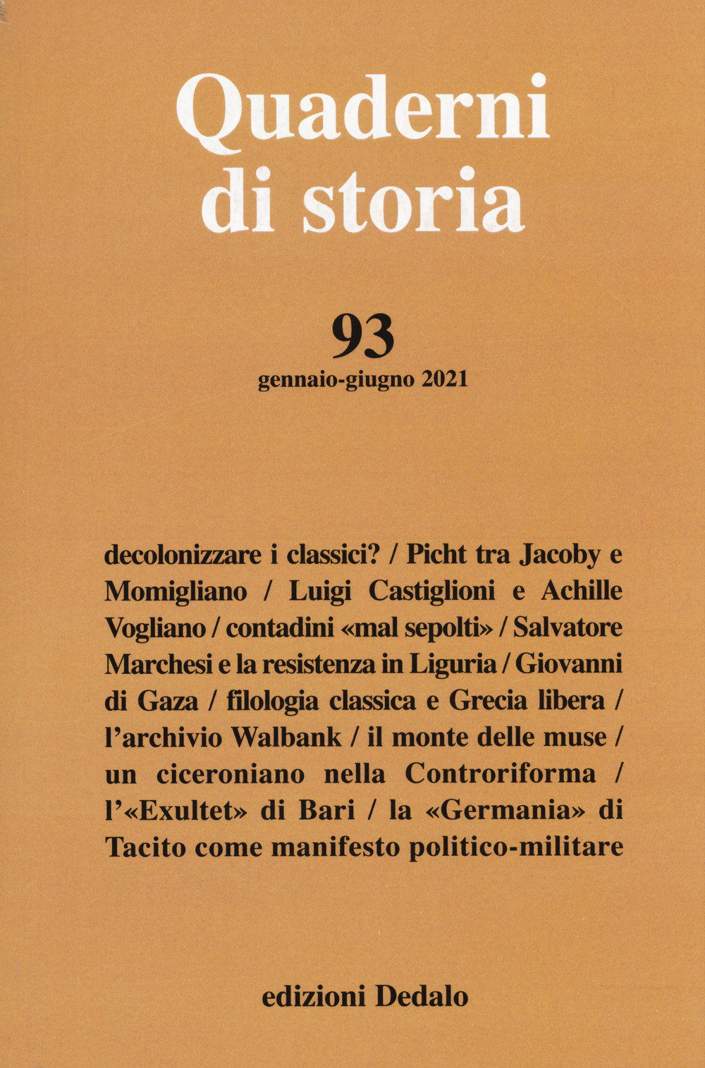 Quaderni di storia. Vol. 93: Gennaio-giugno 2021