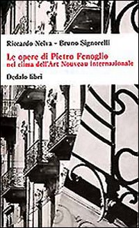 Le opere di Pietro Fenoglio nel clima dell'Art Nouveau internazionale