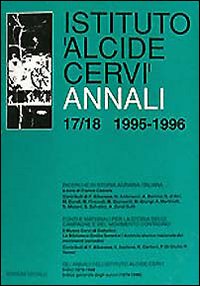 Annali Istituto Alcide Cervi. Vol. 17-18