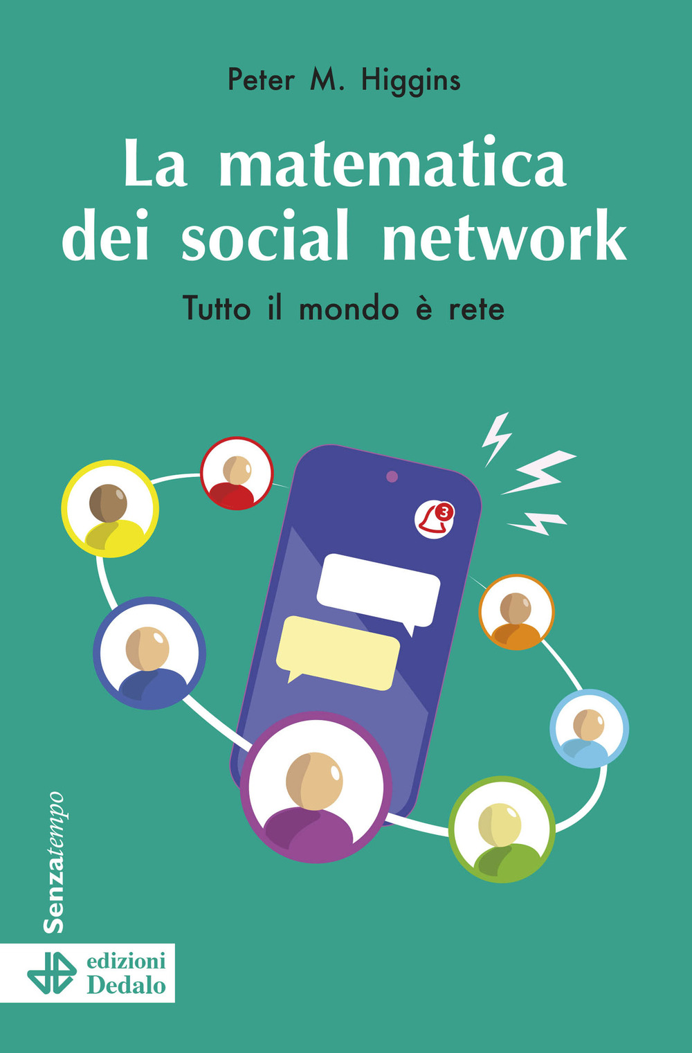 La matematica dei social network. Tutto il mondo è rete